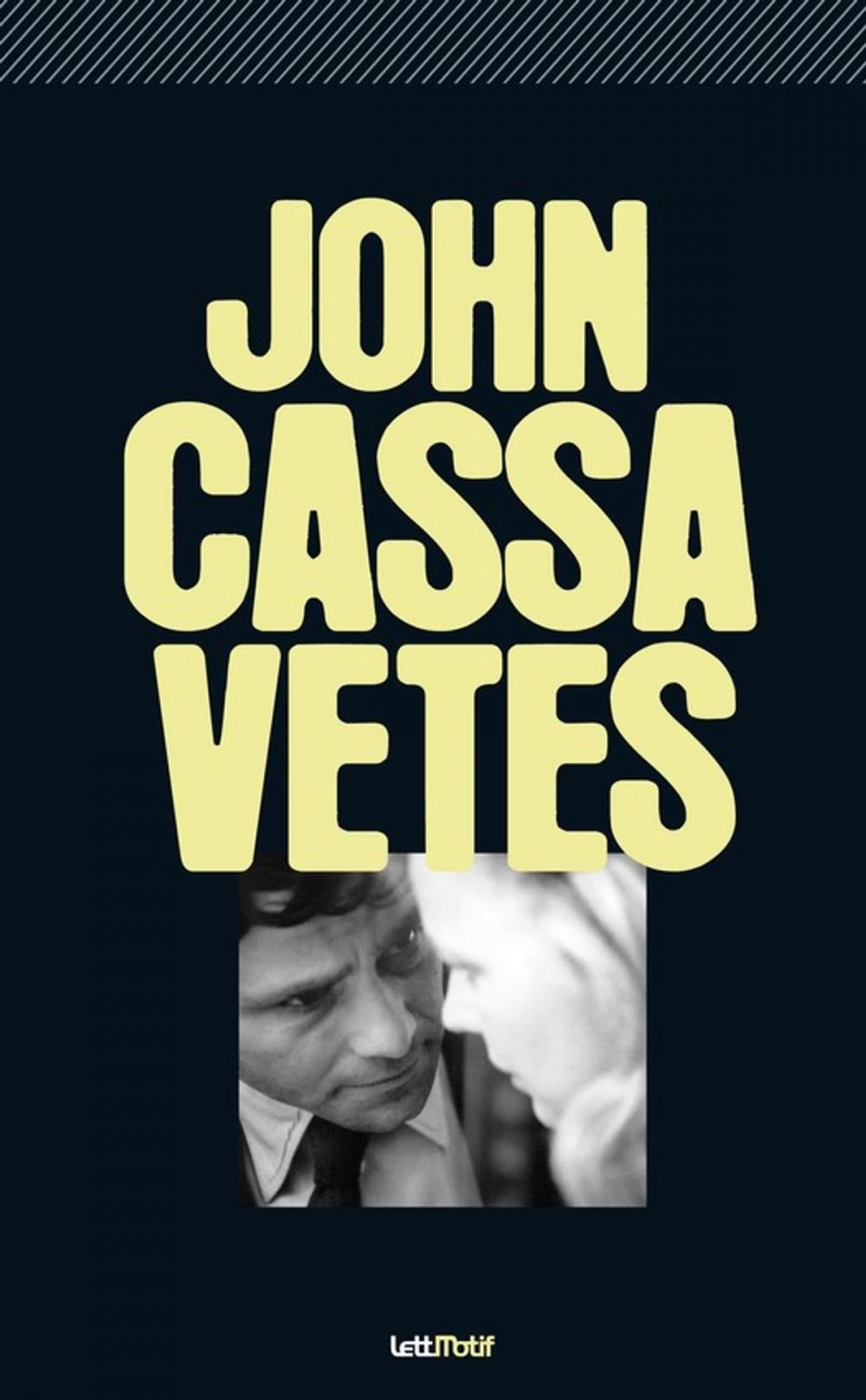 Big bigCover of John Cassavetes