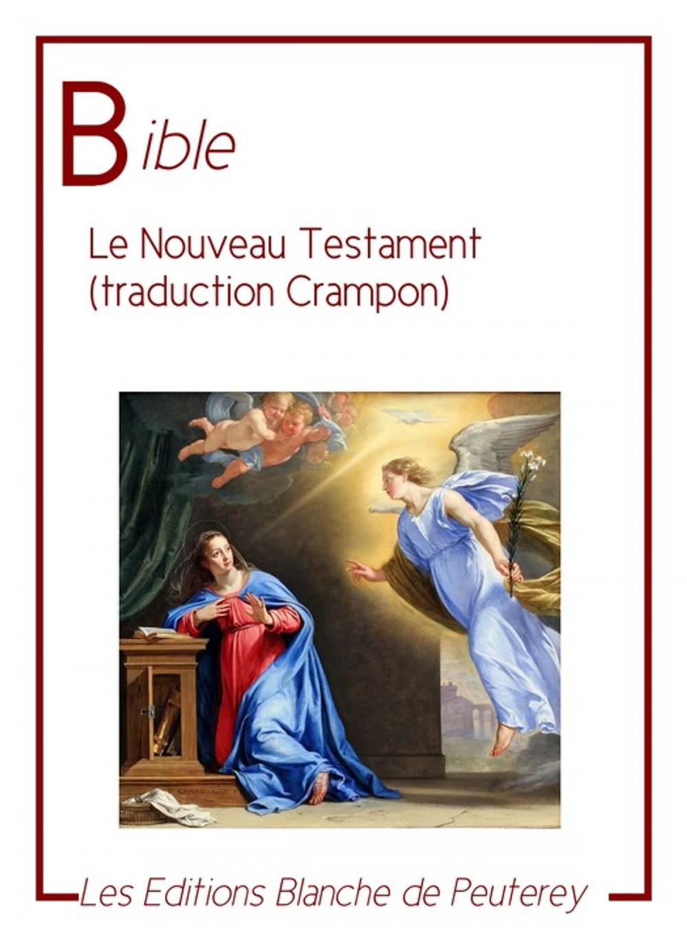 Big bigCover of Le nouveau Testament (traduction Crampon)