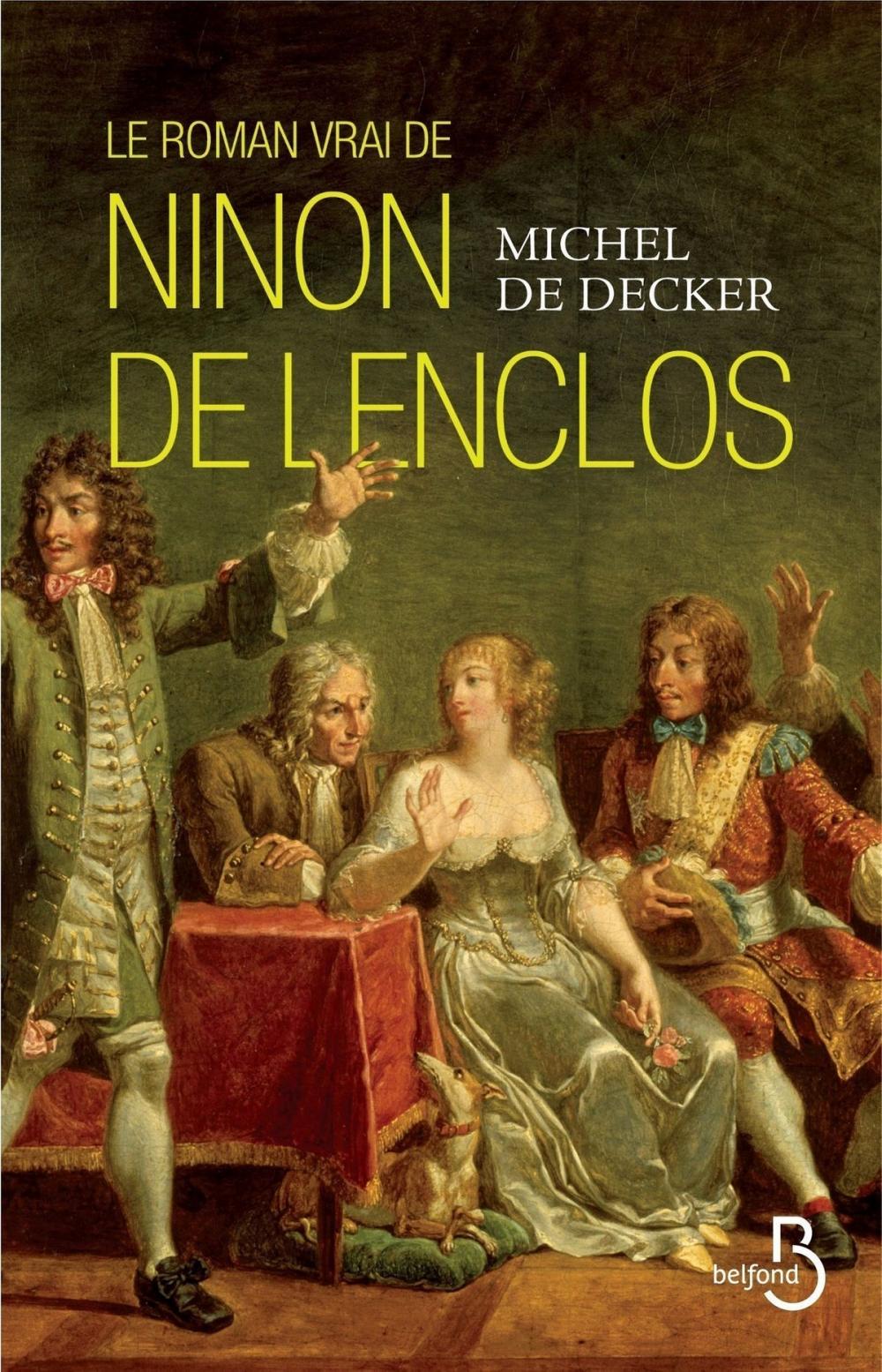 Big bigCover of Le roman vrai de Ninon de Lenclos