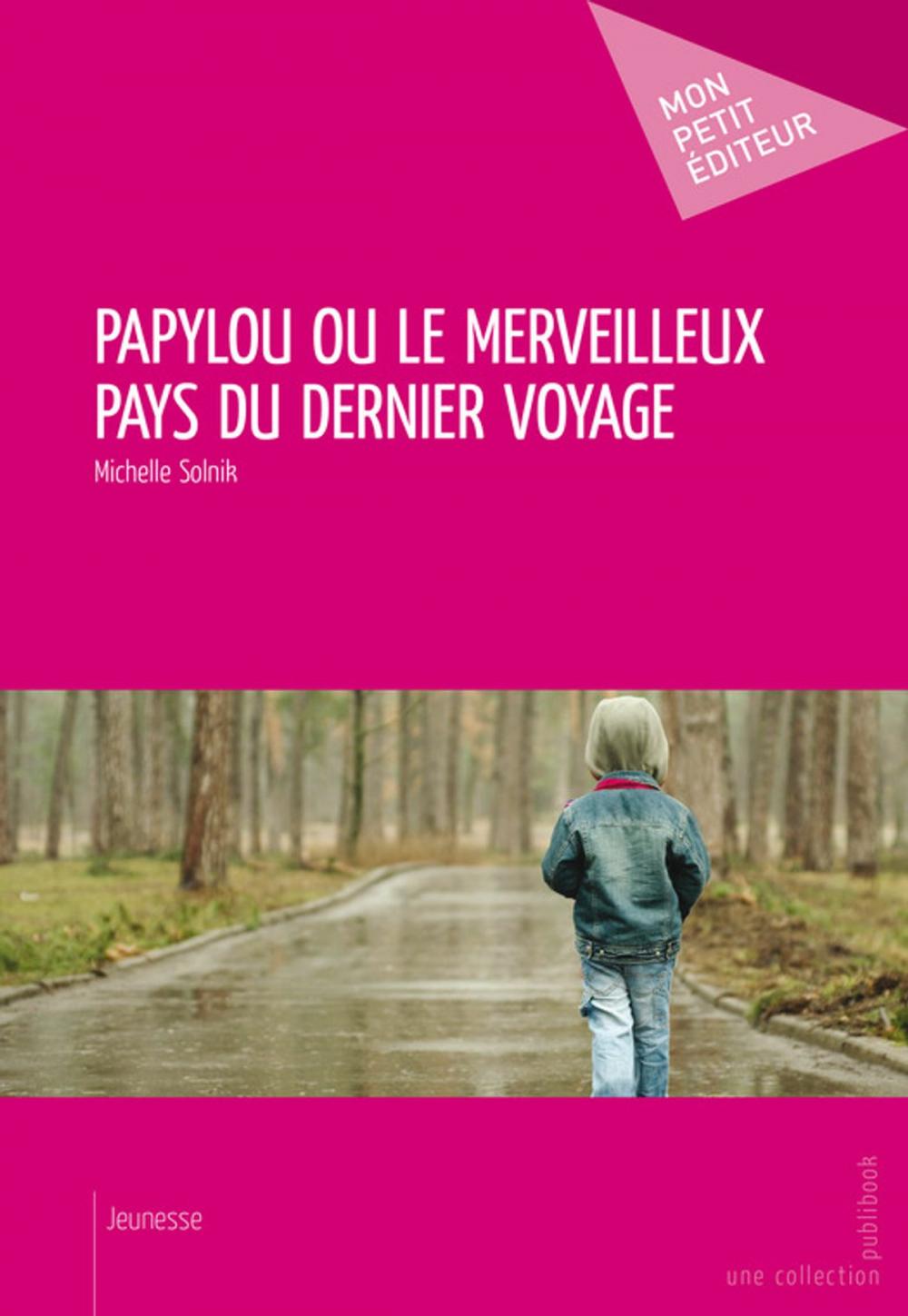 Big bigCover of Papylou ou le merveilleux pays du dernier voyage