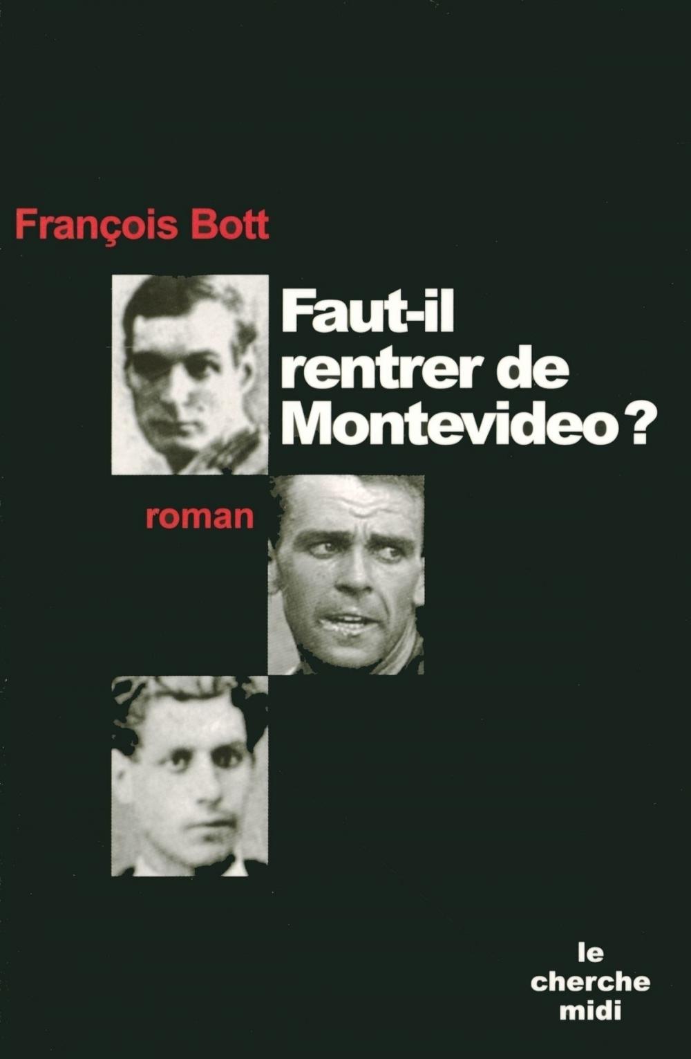 Big bigCover of Faut-il rentrer de Montevideo ?