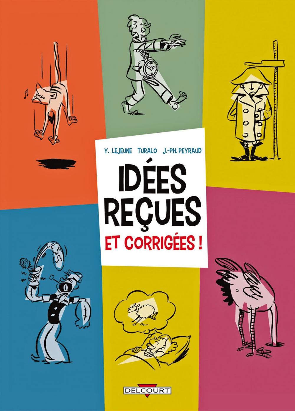 Big bigCover of Idées reçues et corrigées !