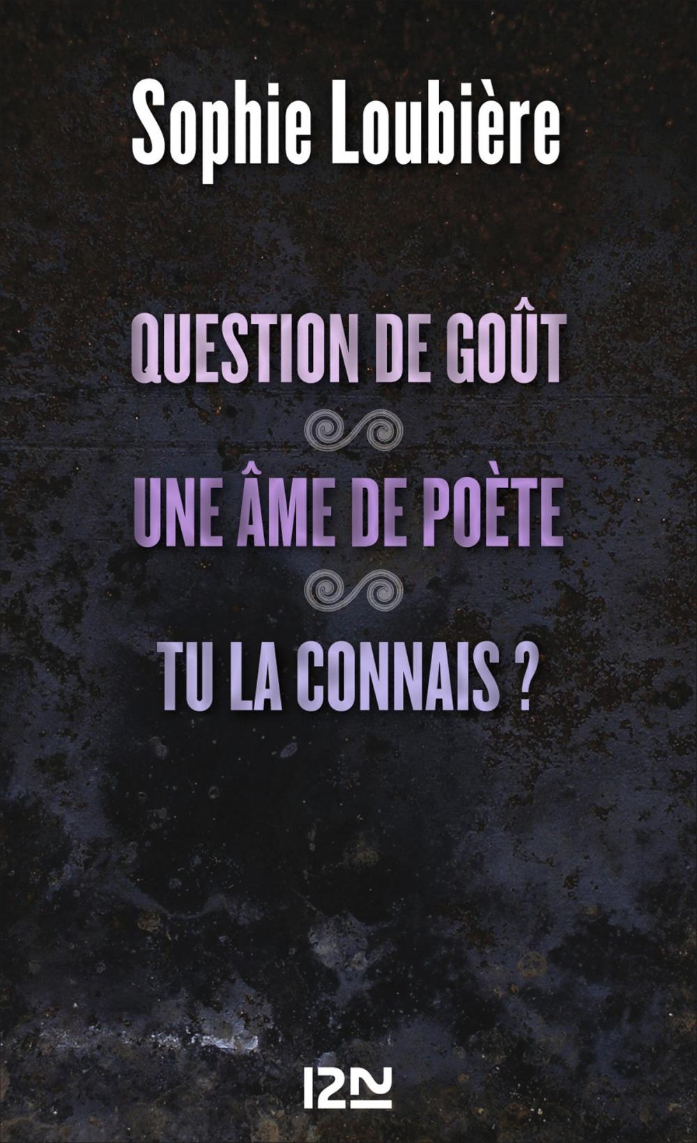 Big bigCover of Question de goût suivie de Une âme de poète et Tu la connais ?