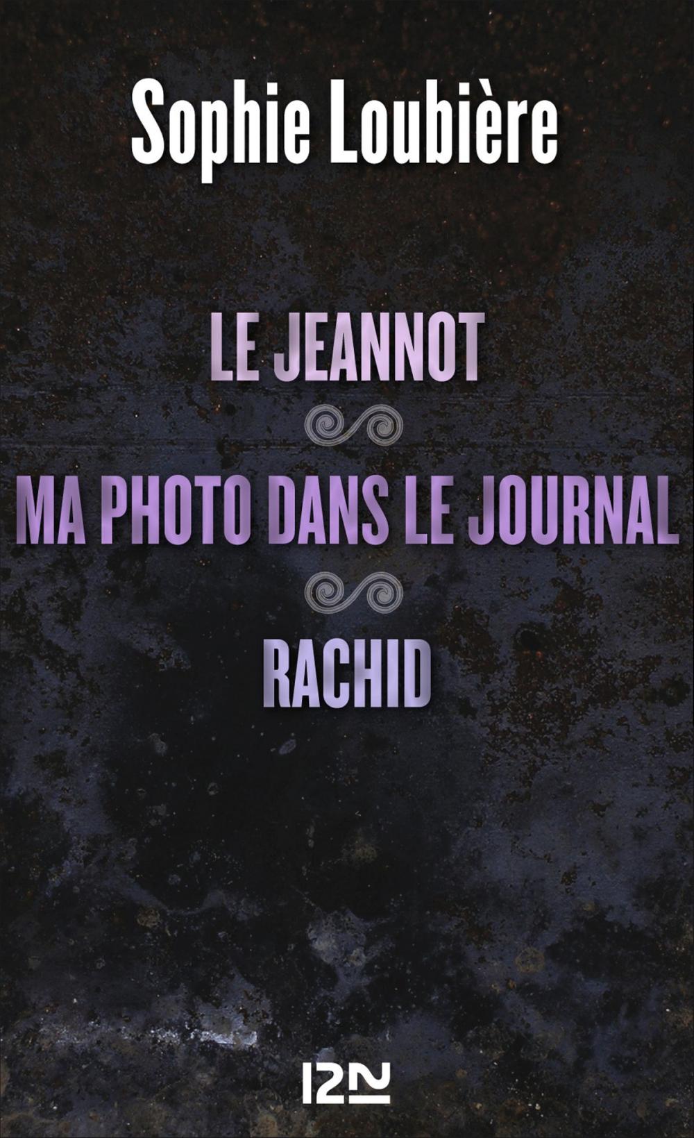 Big bigCover of Le Jeannot suivi de Ma photo dans le journal et Rachid