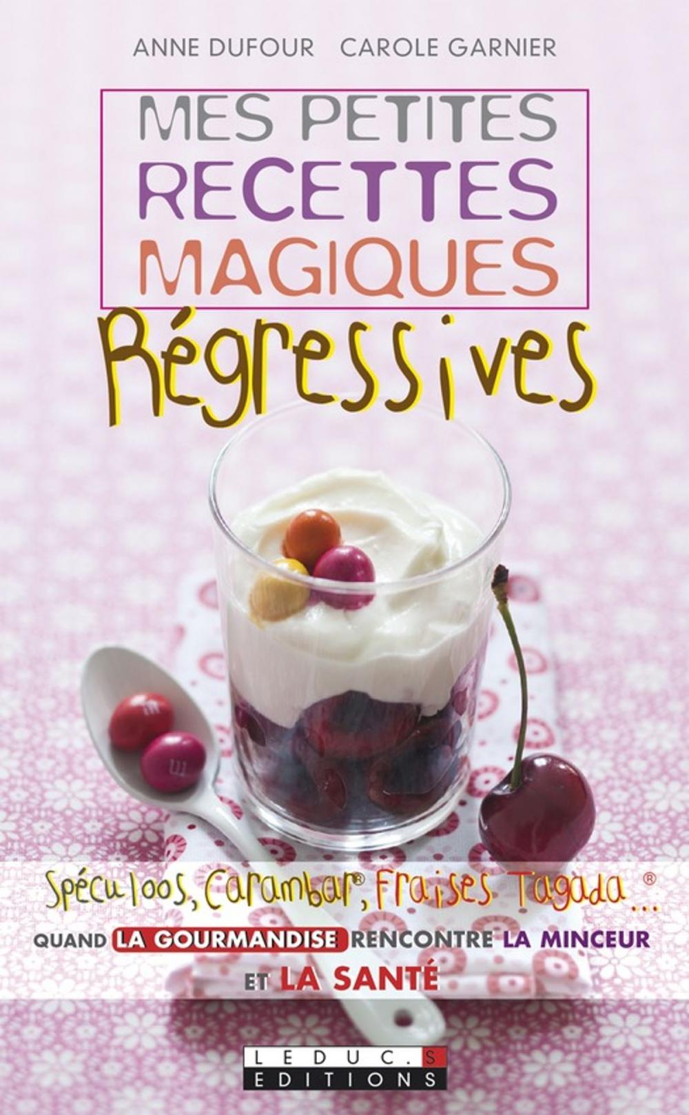 Big bigCover of Mes petites recettes magiques régressives