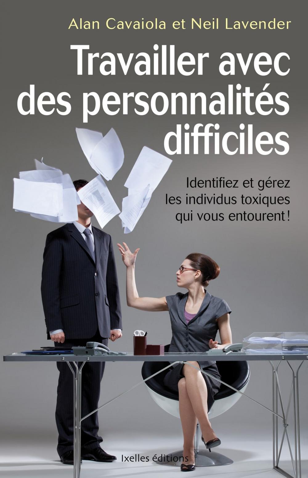 Big bigCover of Travailler avec des personnalités difficiles