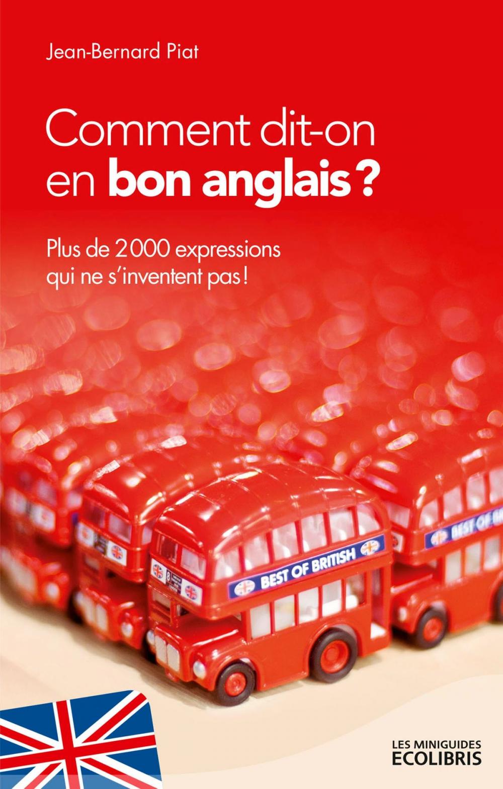 Big bigCover of Comment dit-on en bon anglais ?