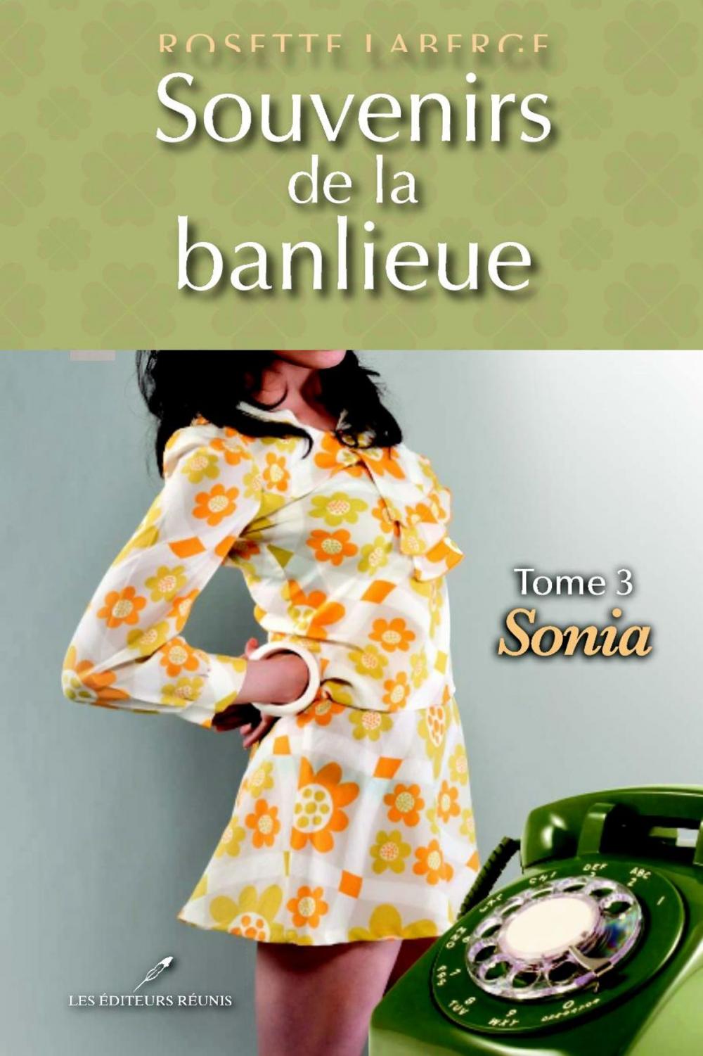 Big bigCover of Souvenirs de la banlieue 3 : Sonia