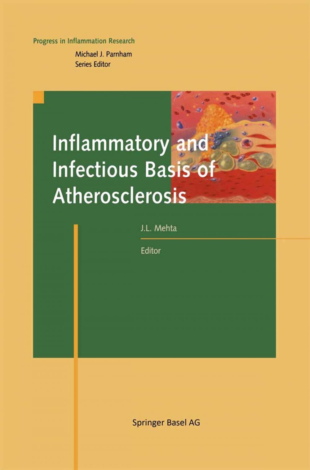 Big bigCover of Inflammatory and Infectious Basis of Atherosclerosis