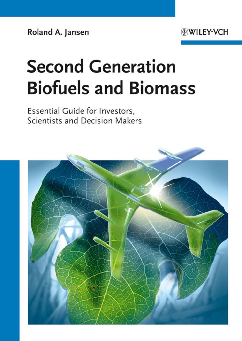 Big bigCover of Second Generation Biofuels and Biomass