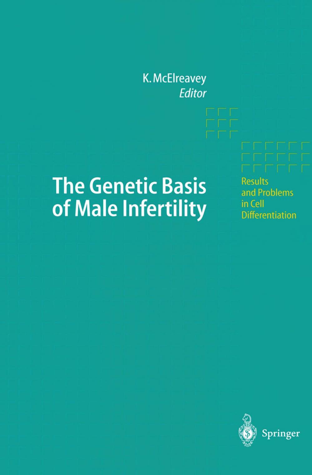 Big bigCover of The Genetic Basis of Male Infertility