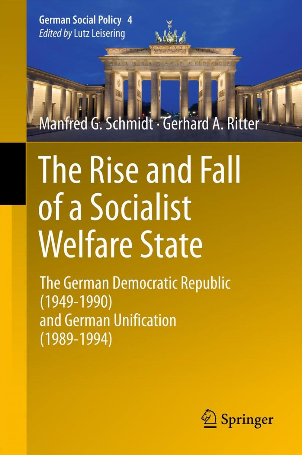 Big bigCover of The Rise and Fall of a Socialist Welfare State