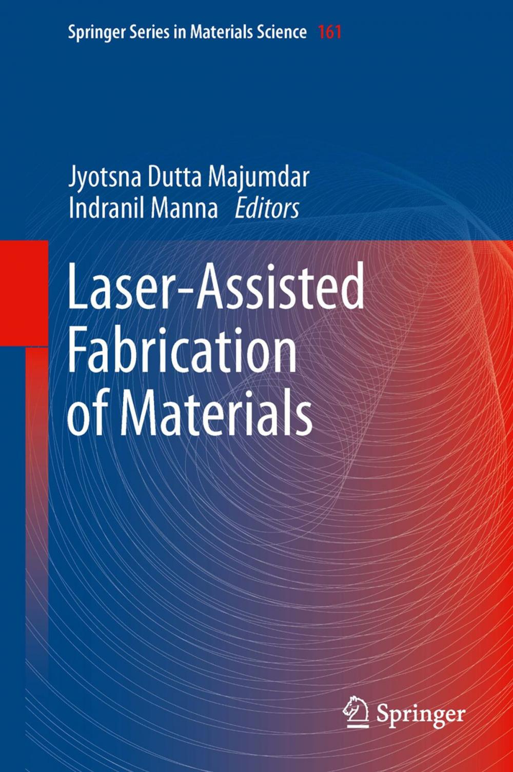 Big bigCover of Laser-Assisted Fabrication of Materials