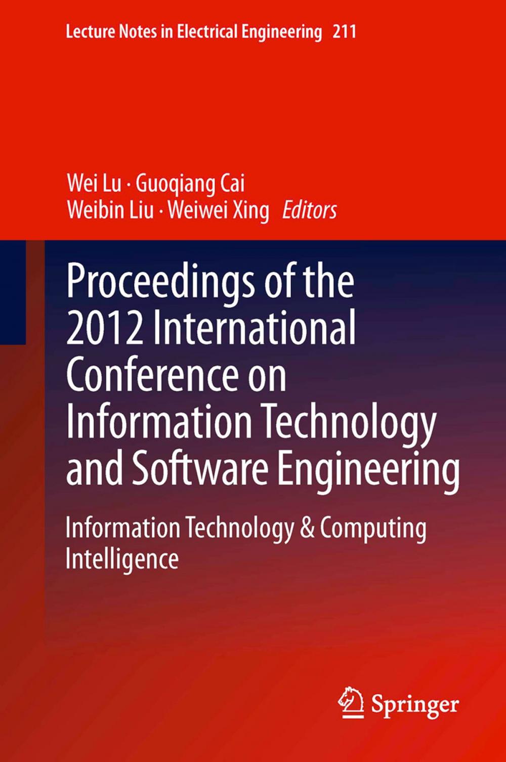 Big bigCover of Proceedings of the 2012 International Conference on Information Technology and Software Engineering