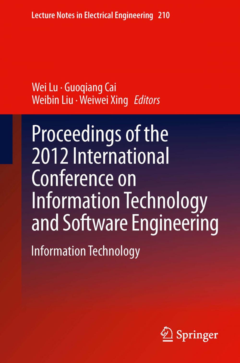 Big bigCover of Proceedings of the 2012 International Conference on Information Technology and Software Engineering