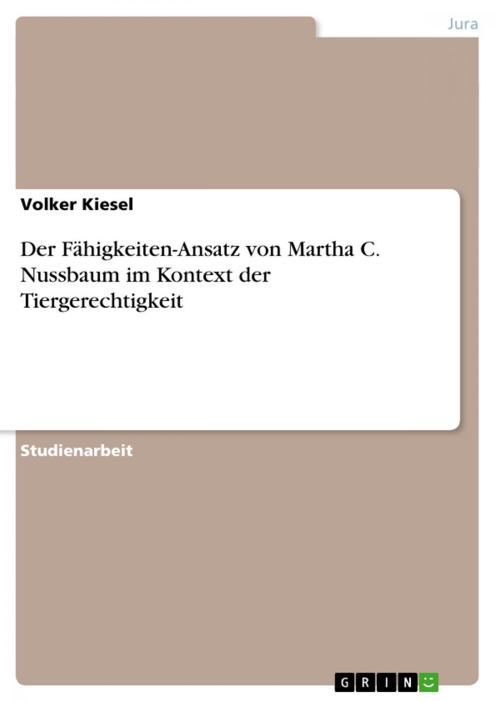 Big bigCover of Der Fähigkeiten-Ansatz von Martha C. Nussbaum im Kontext der Tiergerechtigkeit