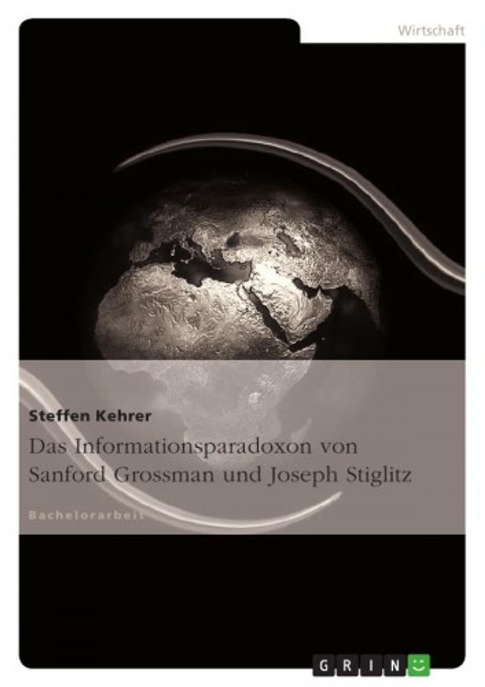 Big bigCover of Das Informationsparadoxon von Sanford Grossman und Joseph Stiglitz