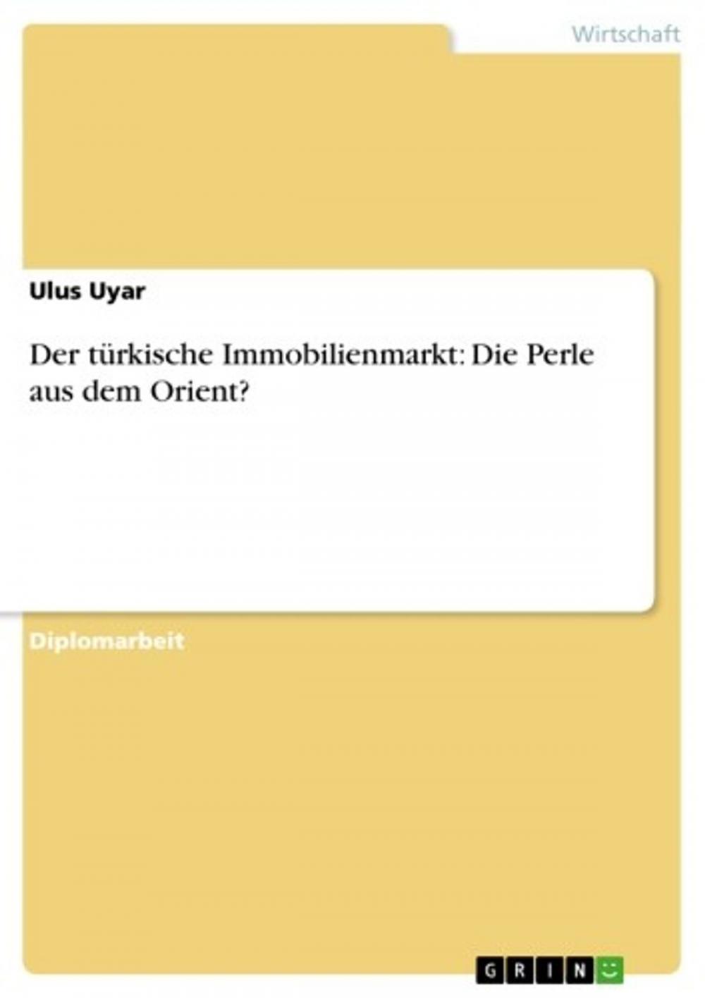 Big bigCover of Der türkische Immobilienmarkt: Die Perle aus dem Orient?