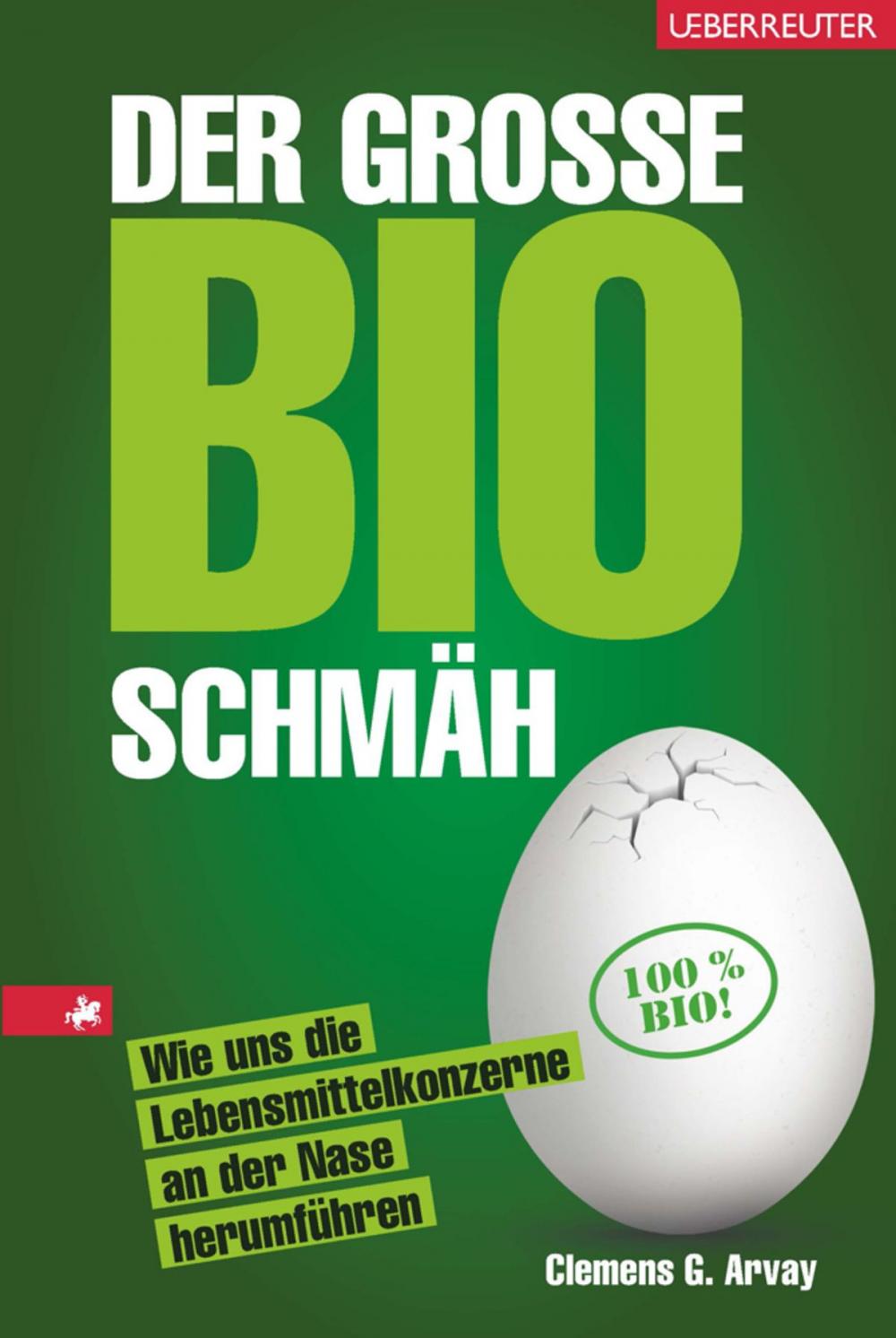 Big bigCover of Der große Bio-Schmäh