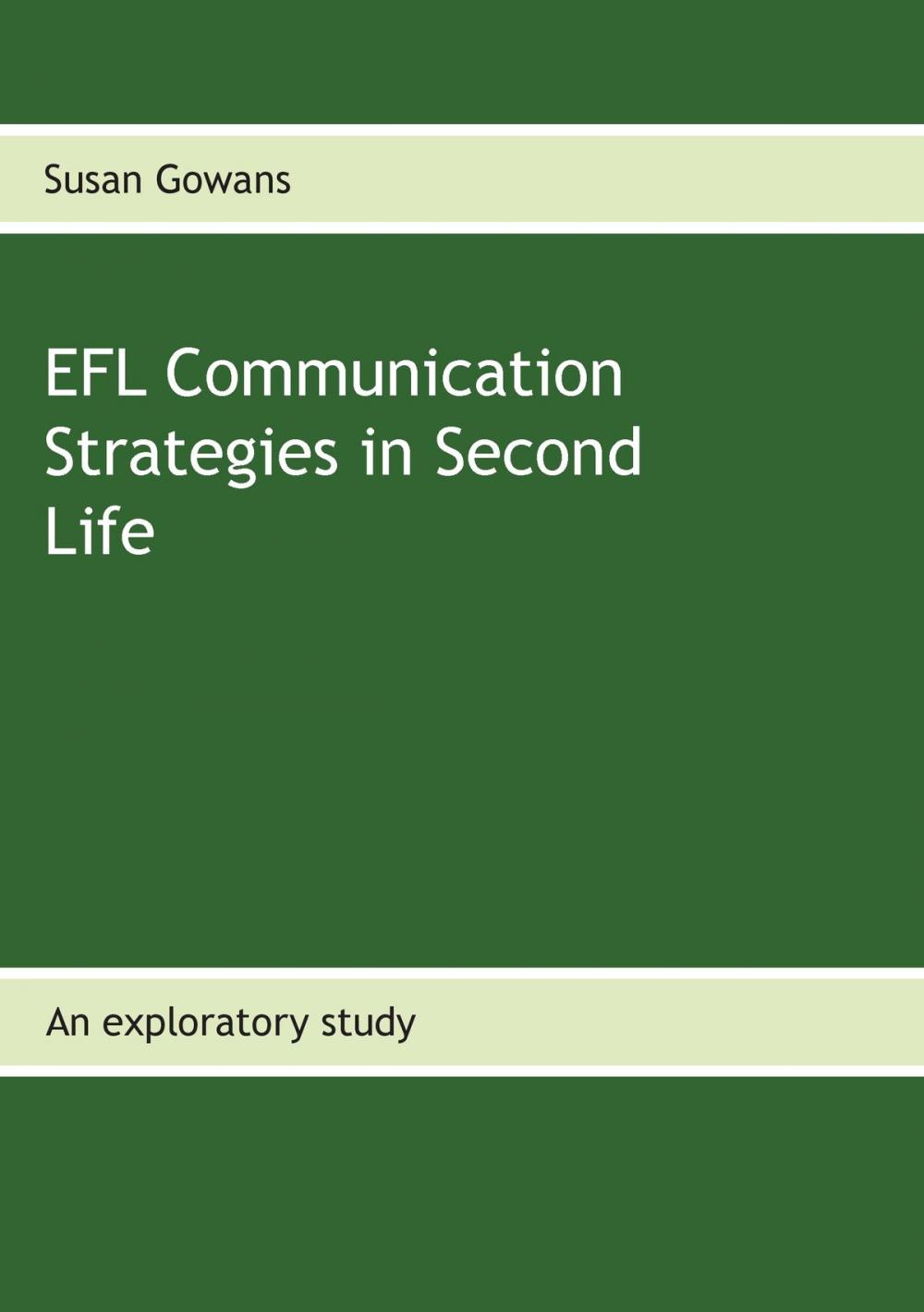 Big bigCover of EFL Communication Strategies in Second Life