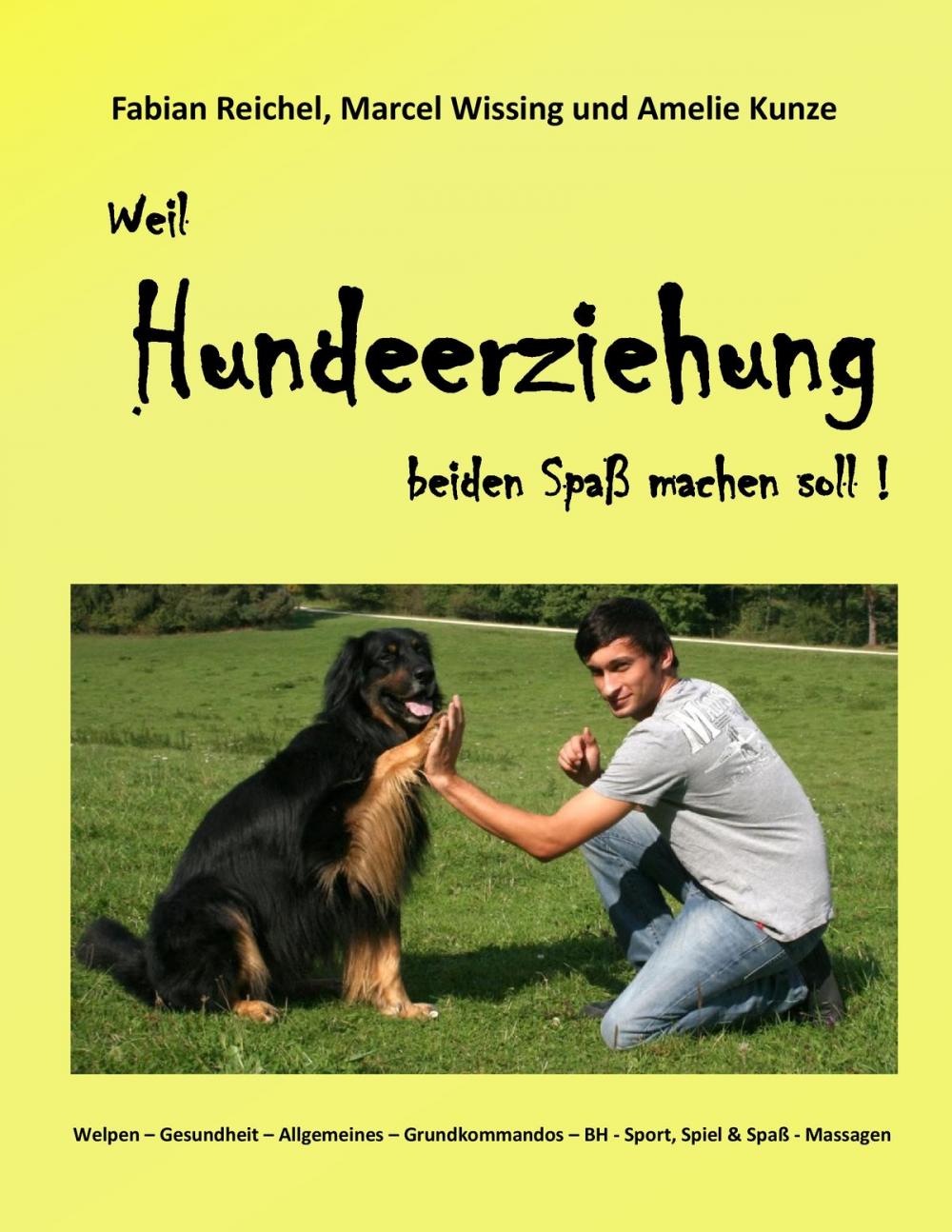 Big bigCover of Weil Hundeerziehung beiden Spaß machen soll !