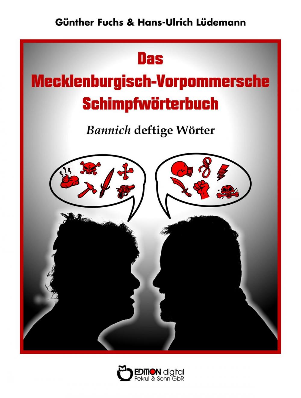 Big bigCover of Das Mecklenburgisch-Vorpommersche Schimpfwörterbuch