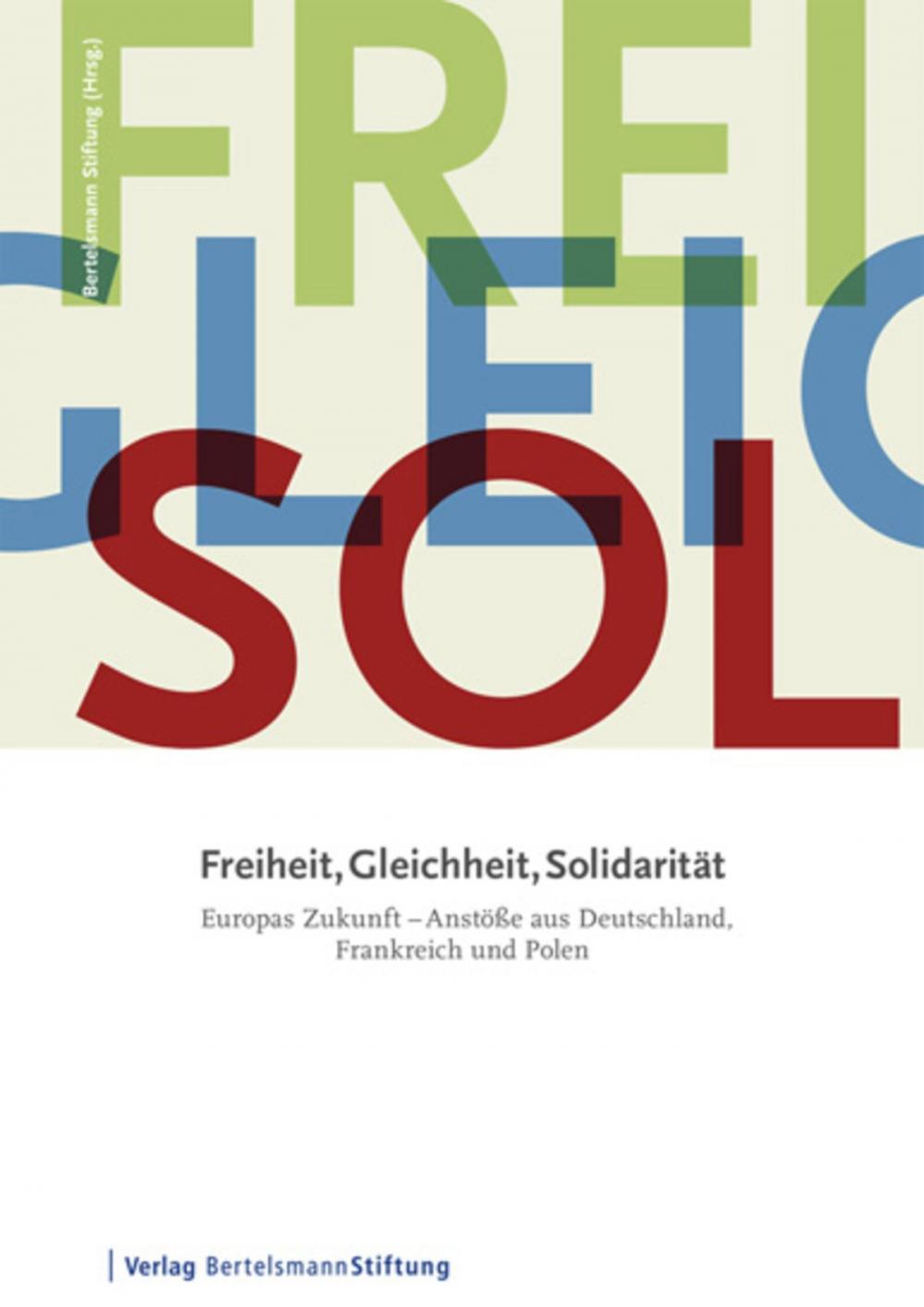 Big bigCover of Freiheit, Gleichheit, Solidarität