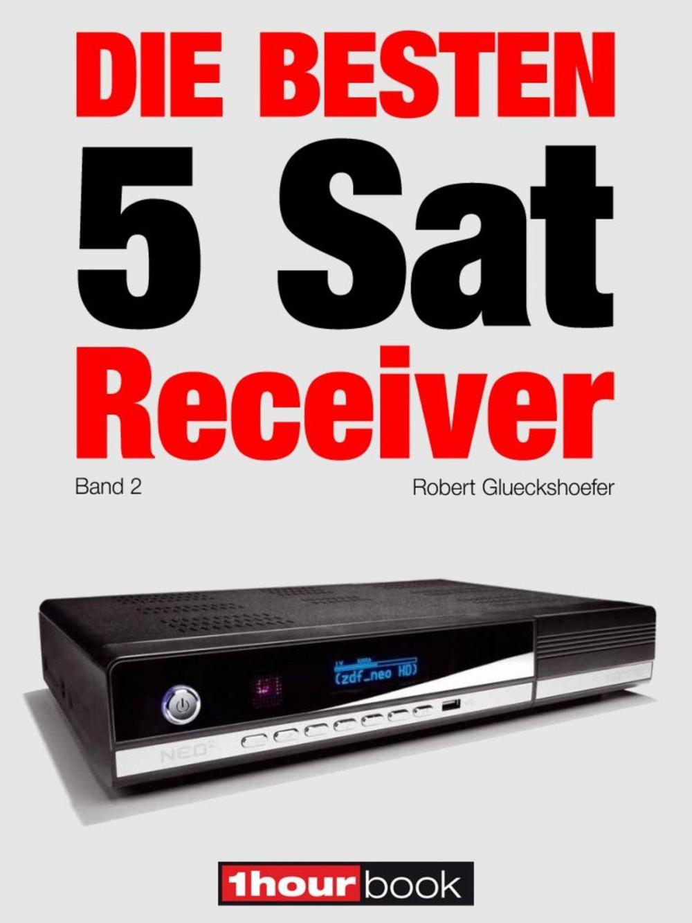 Big bigCover of Die besten 5 Sat-Receiver (Band 2)