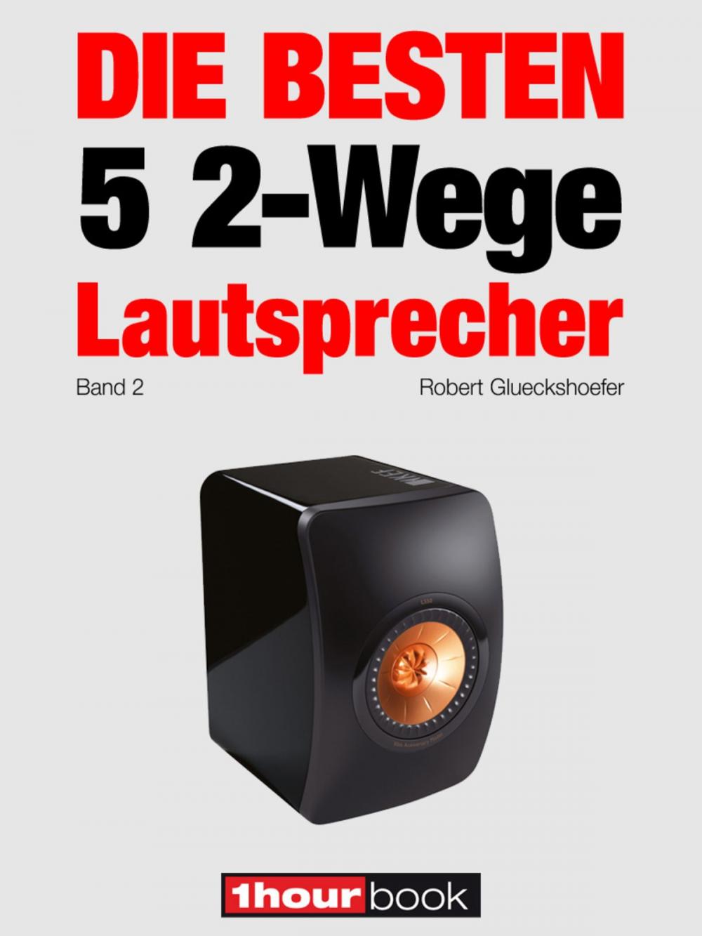 Big bigCover of Die besten 5 2-Wege-Lautsprecher (Band 2)