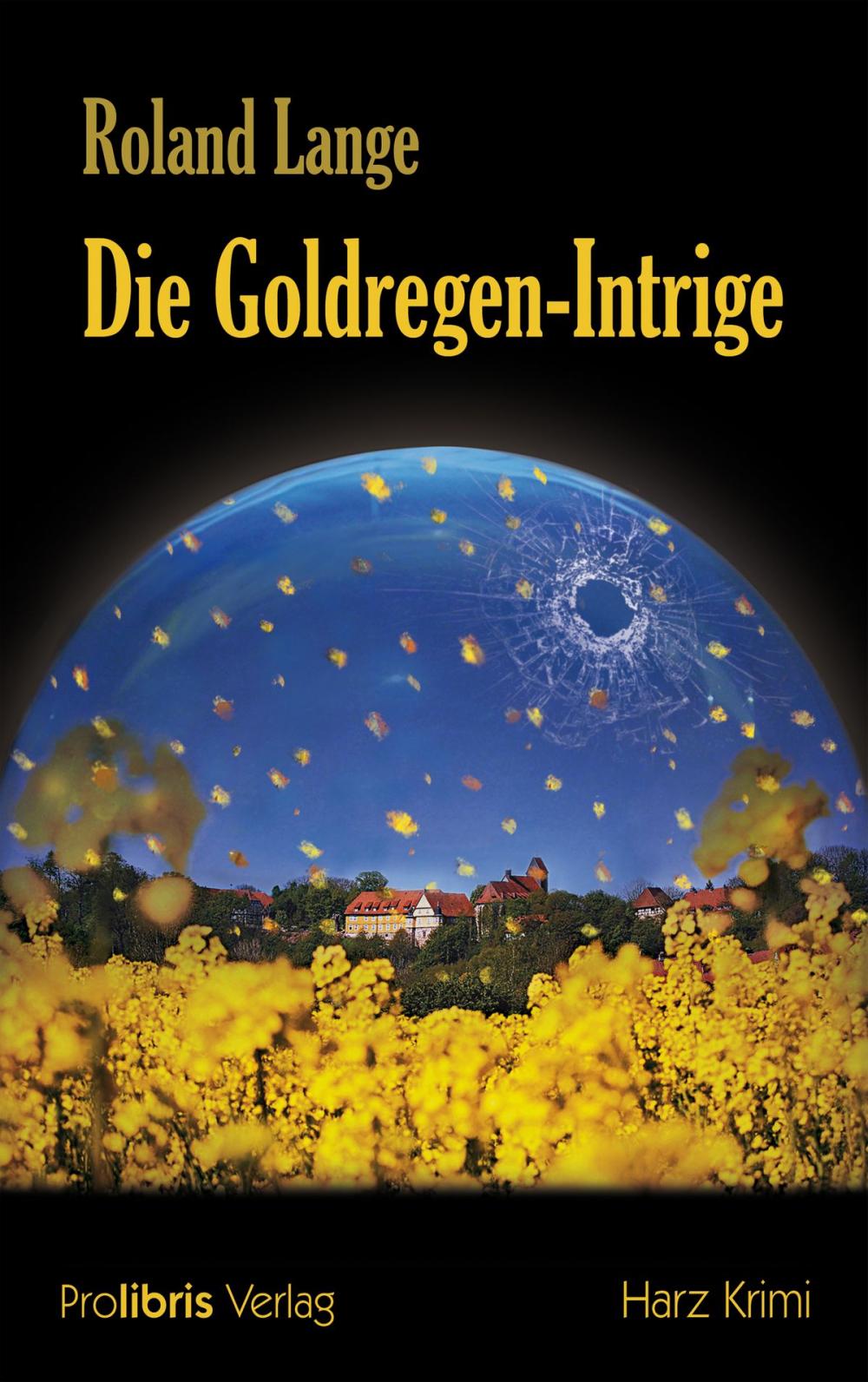 Big bigCover of Die Goldregen-Intrige