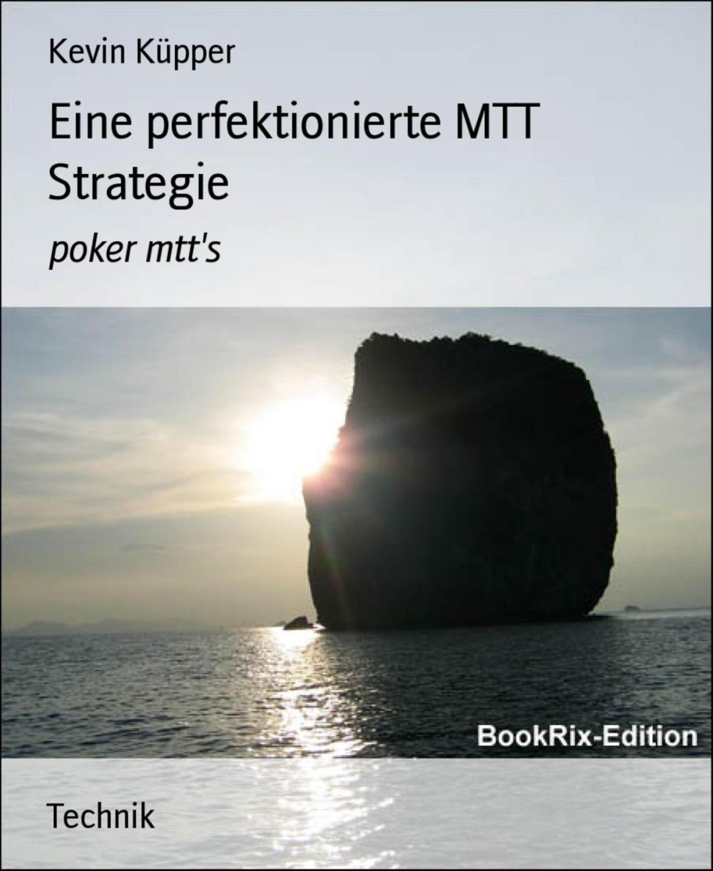 Big bigCover of Eine perfektionierte MTT Strategie