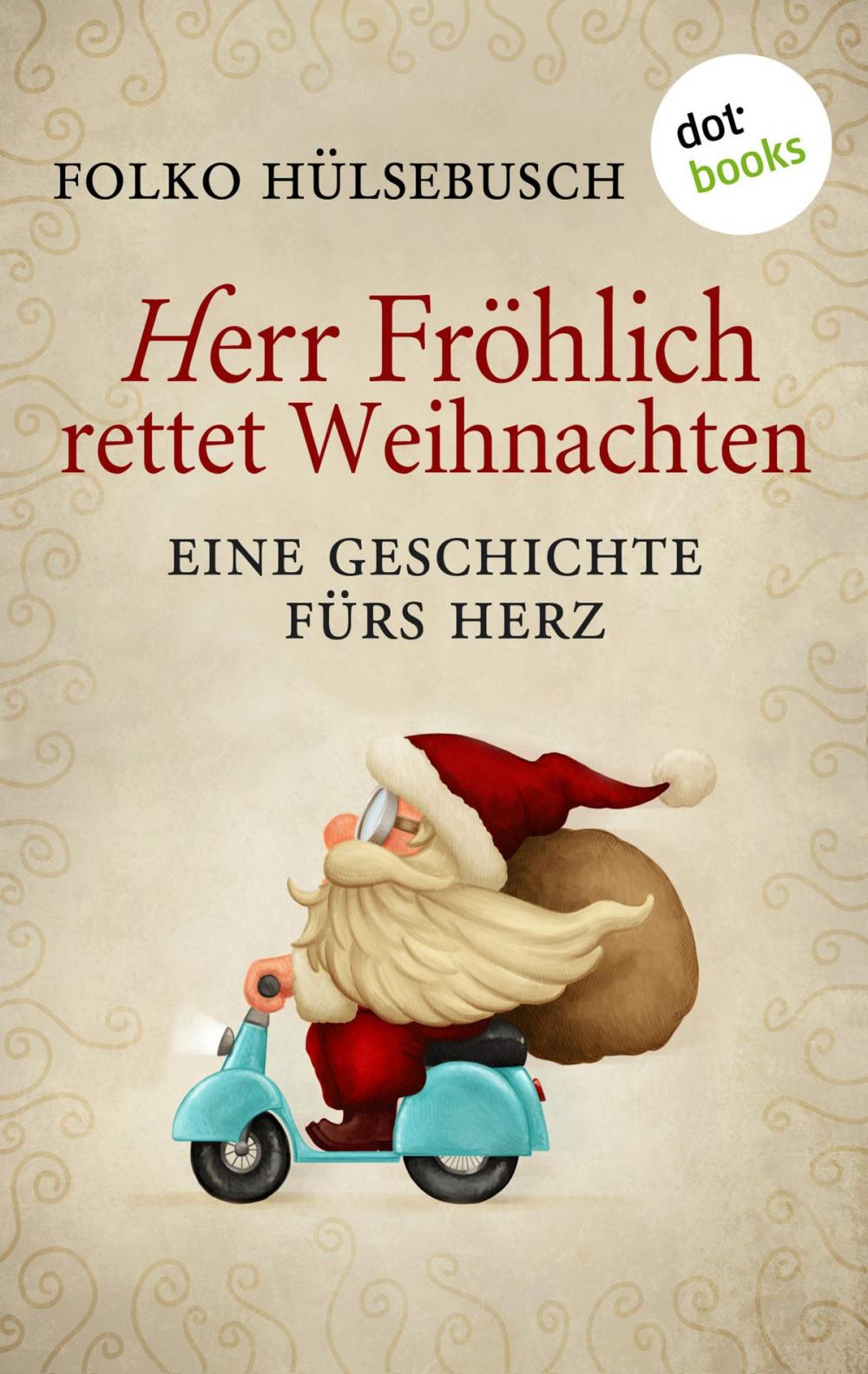 Big bigCover of Herr Fröhlich rettet Weihnachten