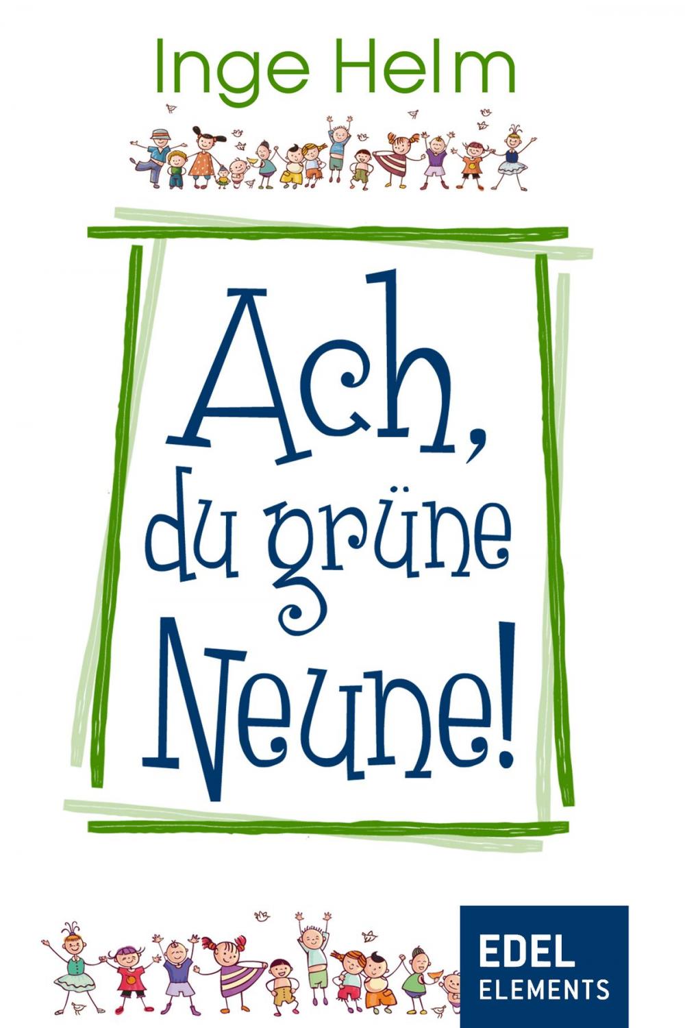 Big bigCover of Ach, du grüne Neune!