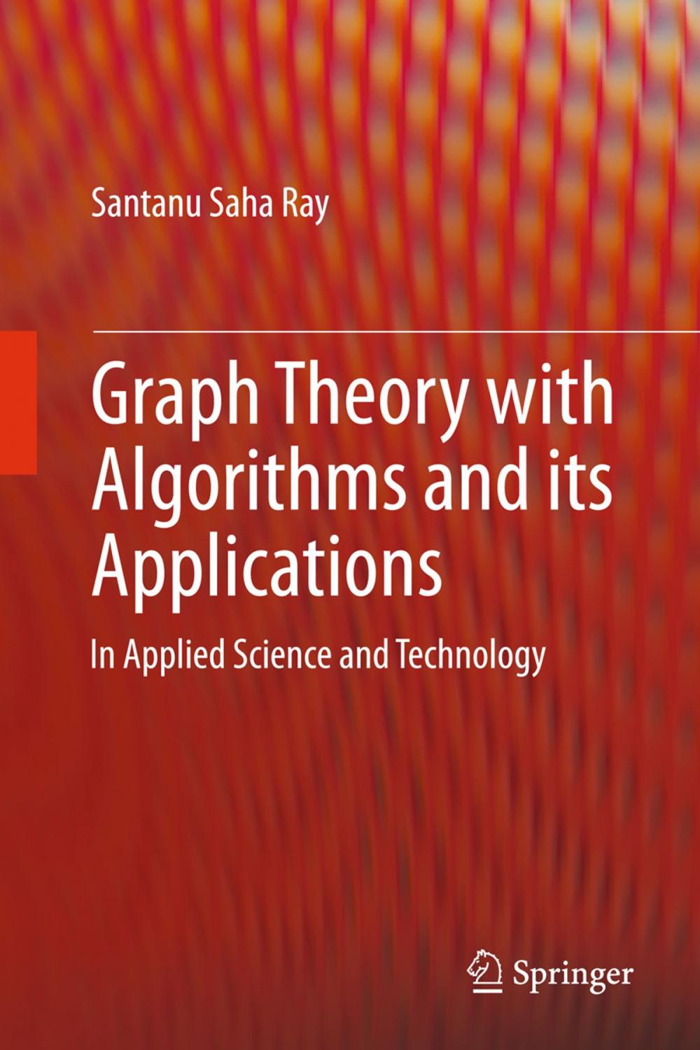 Big bigCover of Graph Theory with Algorithms and its Applications