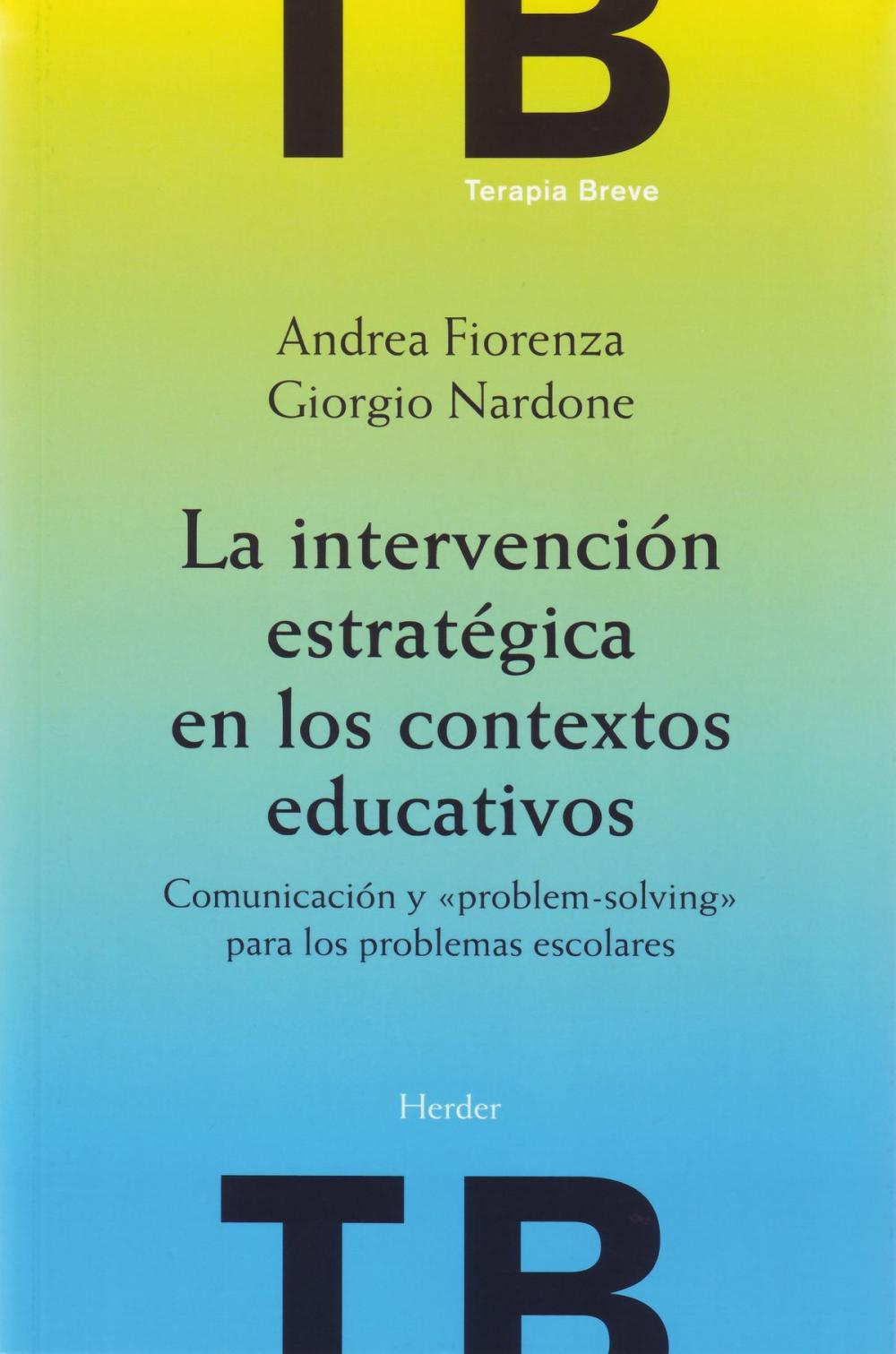 Big bigCover of La intervención estratégica en los contextos educativos