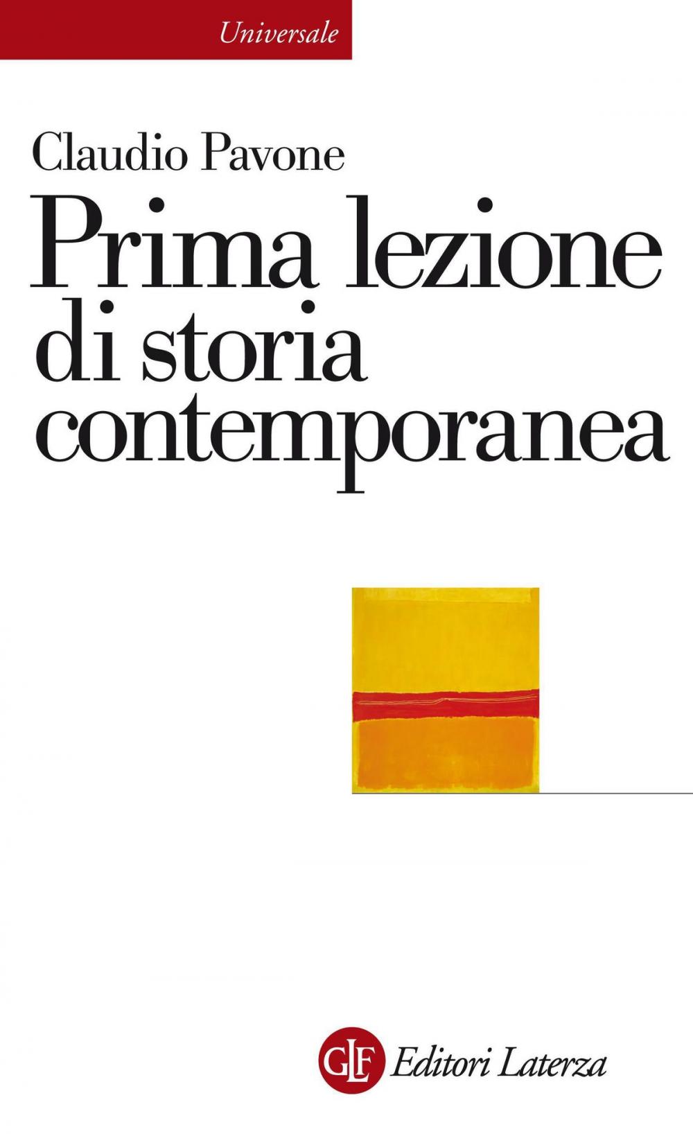 Big bigCover of Prima lezione di storia contemporanea