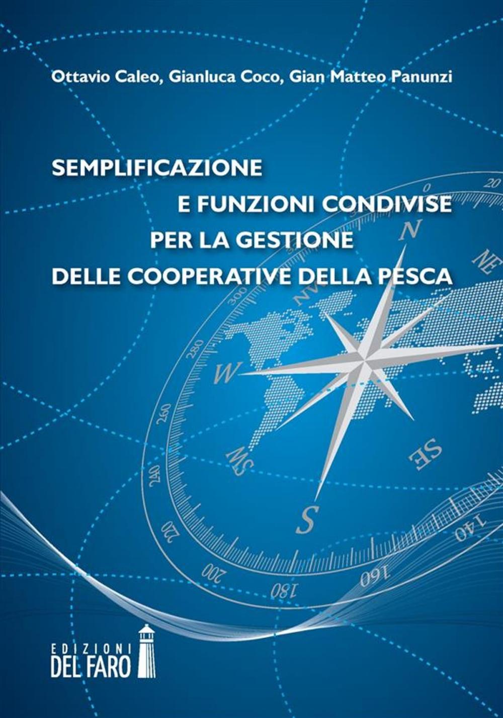 Big bigCover of Semplificazione e funzioni condivise per la gestione delle cooperative della pesca