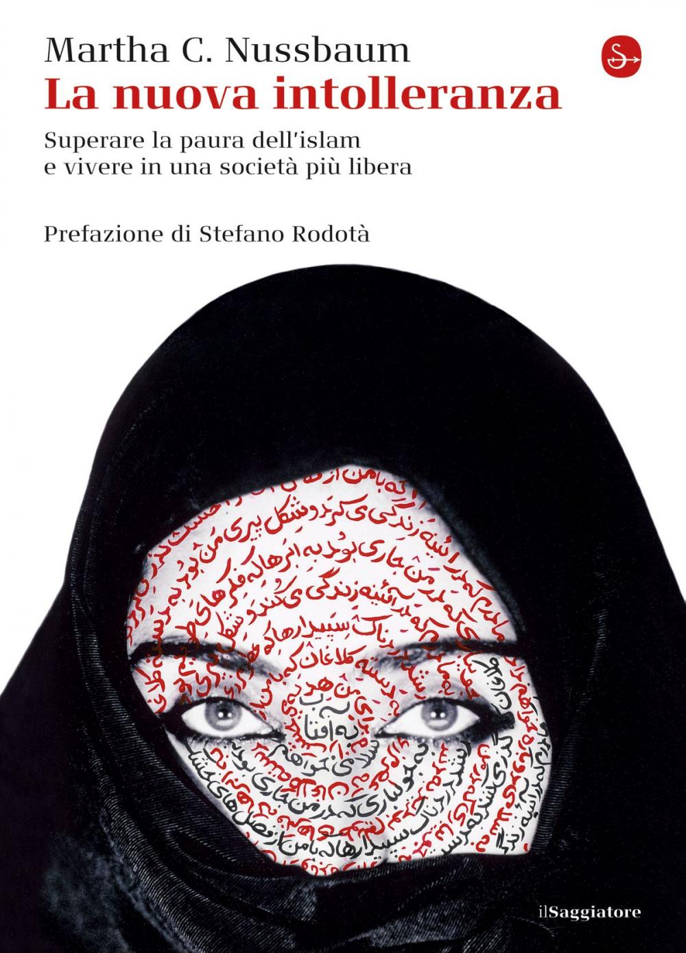 Big bigCover of La nuova intolleranza. Superare la paura dell'islam e vivere in una società più libera