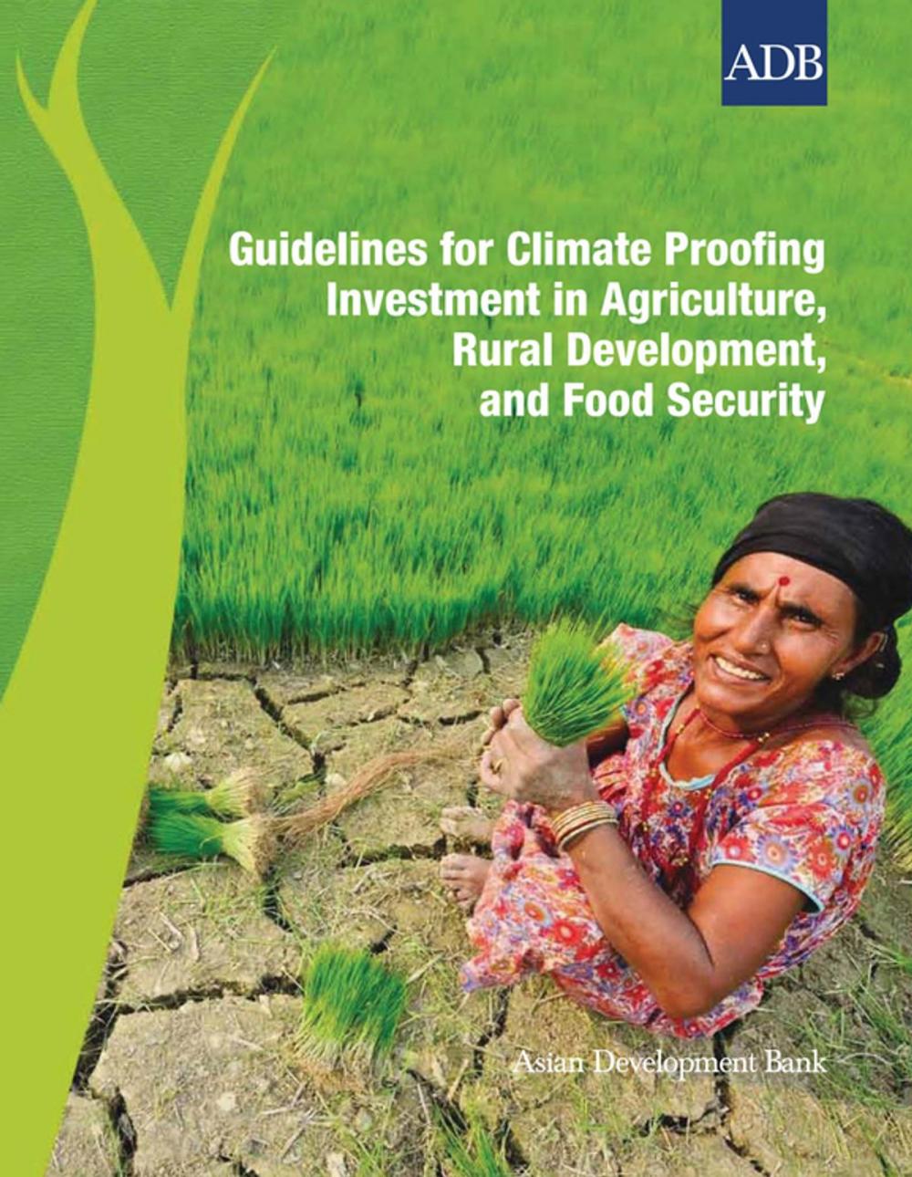 Big bigCover of Guidelines for Climate Proofing Investment in Agriculture, Rural Development, and Food Security