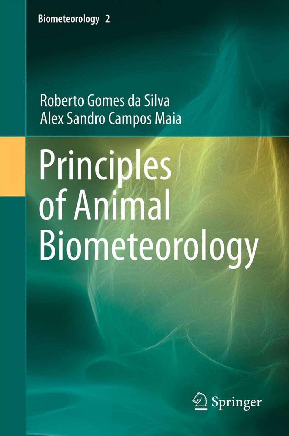 Big bigCover of Principles of Animal Biometeorology