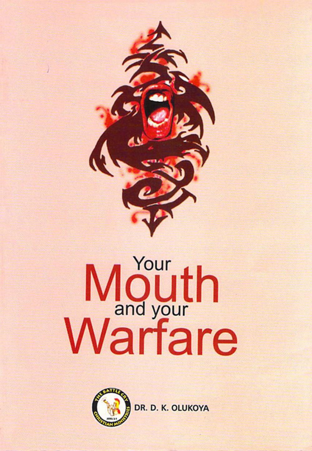 Big bigCover of Your Mouth and your Warfare