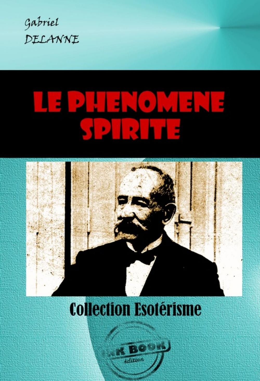 Big bigCover of Le phénomène spirite