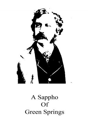Cover of the book A Sappho Of Green Springs by Robert Louis Stevenson