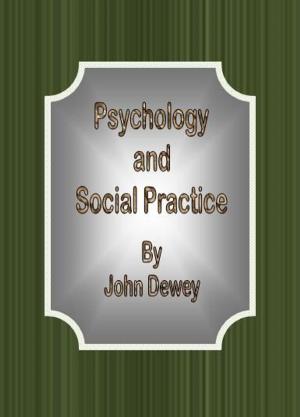 Cover of the book Psychology and Social Practice by W. H. Russell