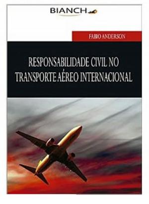 Cover of Responsabilidade Civil no Transporte Aéreo Internacional