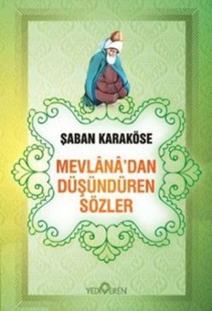 Cover of the book Mevlana'dan Düşündüren Sözler by Mustafa Öztürkçü