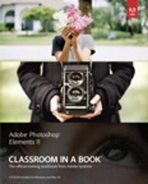 Cover of the book Adobe Photoshop Elements 11 Classroom in a Book by Zed A. Shaw