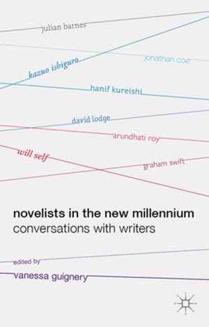 Cover of the book Novelists in the New Millennium by D.J. Bodden