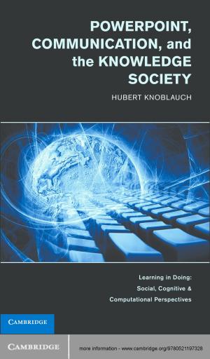 Cover of the book PowerPoint, Communication, and the Knowledge Society by 