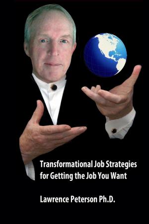 Cover of the book Transformational Job Strategies for Getting the Job You Want by Heike Guilford